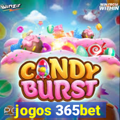 jogos 365bet